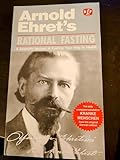 Rational Fasting (Ehret\'s Health Literature)