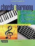 A Player's Guide to Chords and Harmony: Music Theory for Real-World Musicians (Backbeat Music Essentials)