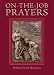 William Thompson: On-The-Job Prayers