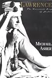 Lawrence: The Uncrowned King of Arabia
