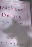 Darkest Desire: The Wolf's Own Tale
