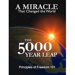 The 5000 Year Leap: A Miracle That Changed the World