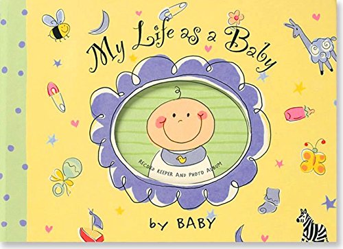My Life As a Baby: Record Keeper and Photo Album