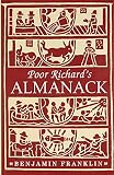 Poor Richards Almanack By Benjamin Franklin