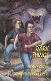 Dark Things