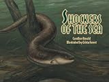 Shockers of the Sea: And Other Electric Animals