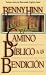 El Camino biblico a la bendicion