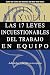 LAS 17 LEYES INCUESTIONABLES DEL TRABAJO EN EQUIPO