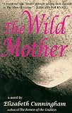 The Wild Mother