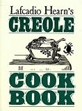 Lafcadio Hearn's Creole Cook Book