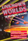 Unknown Worlds: Tales from Beyond