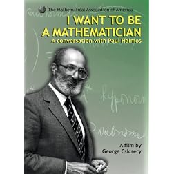 I Want to be a Mathematician: A Conversation with Paul Halmos