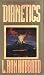 Dianetics: The Modern Science of Mental Health by L. Ron Hubbard