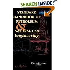 Standard Handbook of Petroleum and Natural Gas Engineering: Volume 2, Sixth Edition (Standard Handbook of Petroleum & Natural Gas Engineering)