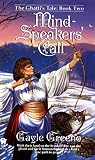 Mindspeaker's Call (Ghatti's Tale)