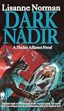 Dark Nadir (Norman, Lisanne. Sholan Alliance.)