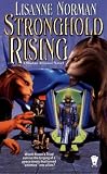 Stronghold Rising: A Sholan Alliance Novel (Sholan Alliance Novels)