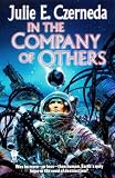 In the Company of Others