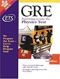 GRE: Practicing to Take the Physics Test