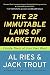 The 22 Immutable Laws of Marketing: Violate Them at Your Own Risk!
