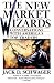 The New Market Wizards: Conversations with America's Top Traders by Jack D. Schwager