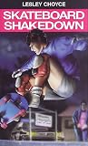 Skateboard Shakedown (Lesley Choyce Kids/YA Novels)