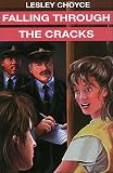 Falling through the Cracks (Lesley Choyce Kids/YA Novels)
