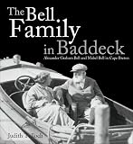 Bell Family in Baddeck By Judith Tulloch