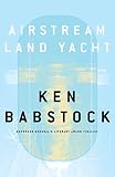 'Airstream Land Yacht' book cover