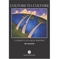 Culture To Culture: A Guide To U.S. Legal Writing