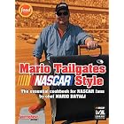 Mario Tailgates NASCAR Style