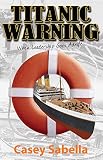 Titanic Warning : Hearing The Voice of God in This Modern Age
