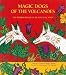 cover of Magic Dogs of the Volcanoes/Los Perros Magicos De Los Volcanes