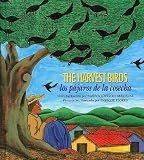 The Harvest Birds/ Los pajaros de la cosecha