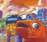 Lakas and the Manilatown Fish/Si Lakas at ang Isdang Manilatown
