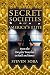 Secret Societies of America's Elite: From the Knights Templar to Skull and Bones by Steven Sora