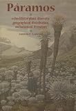 Paramos: A Checklist of Plant Diversity, Geographical Distribuion, and Botanical Literature (Memoirs of the New York Botanical Garden)