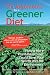Six Arguments for a Greener Diet: How a Plant-based Diet Could Save Our Health & Environment
