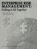 Enterprise Risk Management: Pulling it All Together