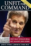 Unfit for Command: Swift Boat Veterans Speak Out Against John Kerry