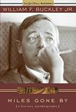 Miles Gone By: A Literary Autobiography (with CD)