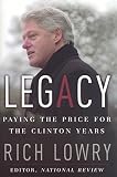 Legacy : Paying the Price for the Clinton Years