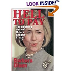 Hell to Pay: The Unfolding Story of Hillary Rodham Clinton
