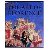 The Art of Florence (2 Volume Set)