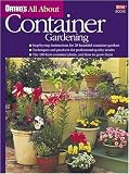 Orthos All About Container Gardening (Orthos All About Gardening)