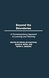 Beyond the Boundaries: A Transdisciplinary Approach to Learning and Teaching