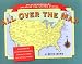 All Over the Map: An Extraordinary Atlas of the United States : Featuring Towns That Actually Exist! by David Jouris