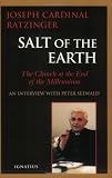 Salt of the Earth: The Church at the End of the Millennium: An Interview With Peter Seewald