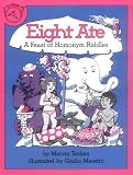 Eight Ate: A Feast of Homonym Riddles