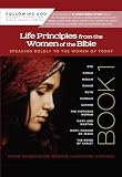 Following God: Life Principles from the Women of the Bible Book 1